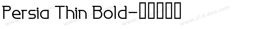 Persia Thin Bold字体转换
